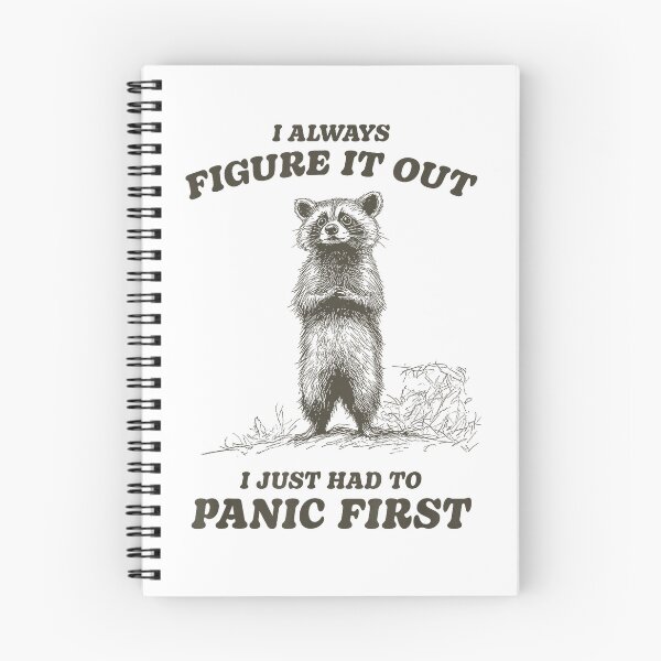 Item preview, Funny Cute Raccoon Anxious I Had to Panic Mental Anxiety T-Shirt designed and sold by SubStudio97.