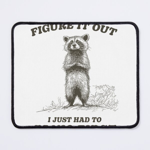 Item preview, Funny Cute Raccoon Anxious I Had to Panic Mental Anxiety T-Shirt designed and sold by SubStudio97.