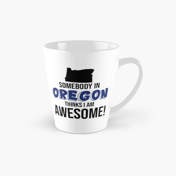 Item preview, Somebody In Oregon Thinks I Am Awesome designed and sold by InspiredQuotes.