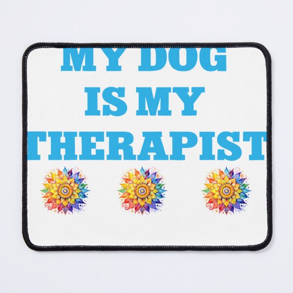 Item preview, Funny My Dog Is My Therapist Mental Health Long Sleeve T-Shirt designed and sold by SubStudio97.