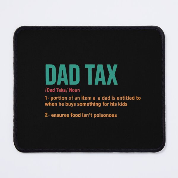Item preview, Dad Tax Funny Dad Definition – Fatherhood Humor Vintage  designed and sold by Zizo-DR44.