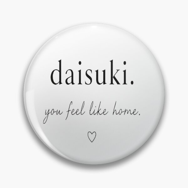 Item preview, Daisuki You Feel Like Home Anime Aesthetic Sticker designed and sold by Lovestickerco.