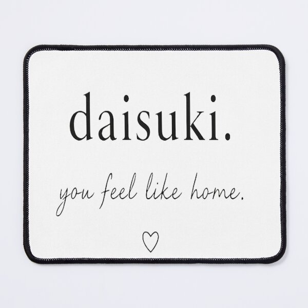 Item preview, Daisuki You Feel Like Home Anime Aesthetic Sticker designed and sold by Lovestickerco.