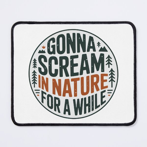 Item preview, Vintage Nature, Gonna Scream in Nature For A While designed and sold by graphic-genie.