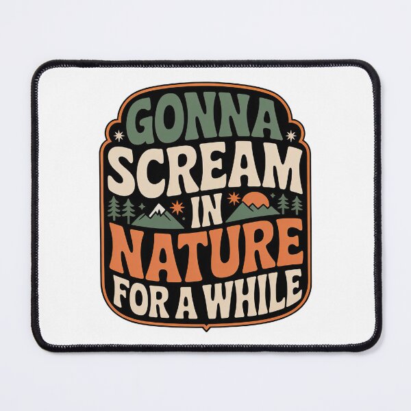 Item preview, Vintage Nature, Gonna Scream in Nature For A While designed and sold by graphic-genie.