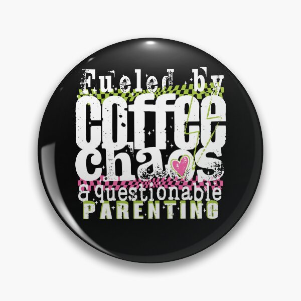 Item preview, Fueled By Coffee Chaos and Questionable Parenting designed and sold by Worlddoodlex.
