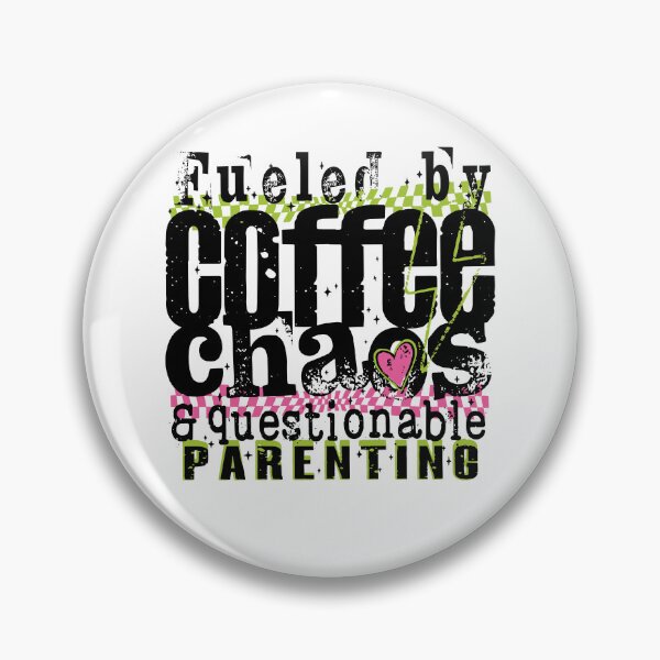 Item preview, Fueled By Coffee Chaos and Questionable Parenting designed and sold by Worlddoodlex.