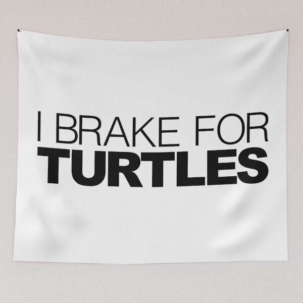 Item preview, I brake for Turtles designed and sold by LudlumDesign.