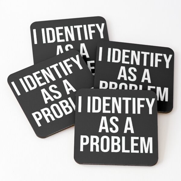 Item preview, I Identify As A Problem - Funny Sarcastic Meme Quote designed and sold by haitrieuic96.