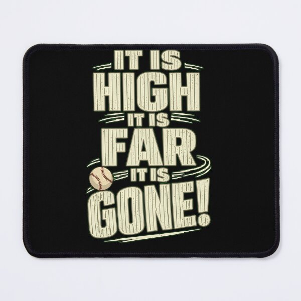 Item preview, It Is High It Is Far It Is Gone Baseball Home Run Vintage Quote designed and sold by haitrieuic96.