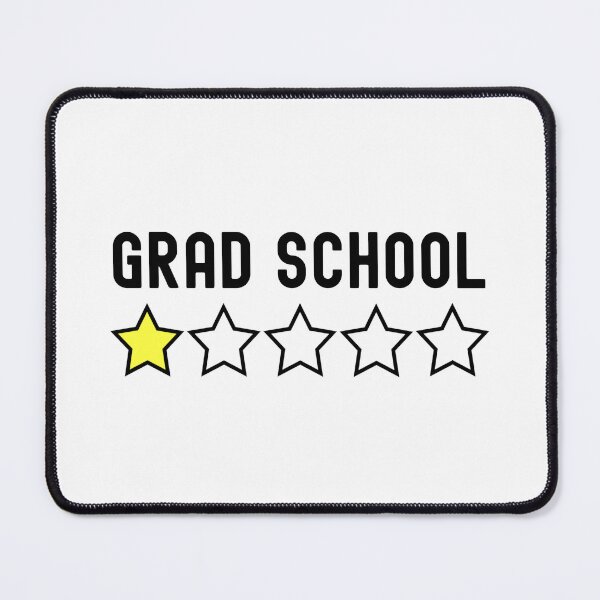 Item preview, Grad School One Star Review - Graduate Student Humor, Thesis Defense, Dissertation Defense Ph.D, Graduate Student, Preliminary Exam, Grad Student, Master's Degree designed and sold by jadedscientist.