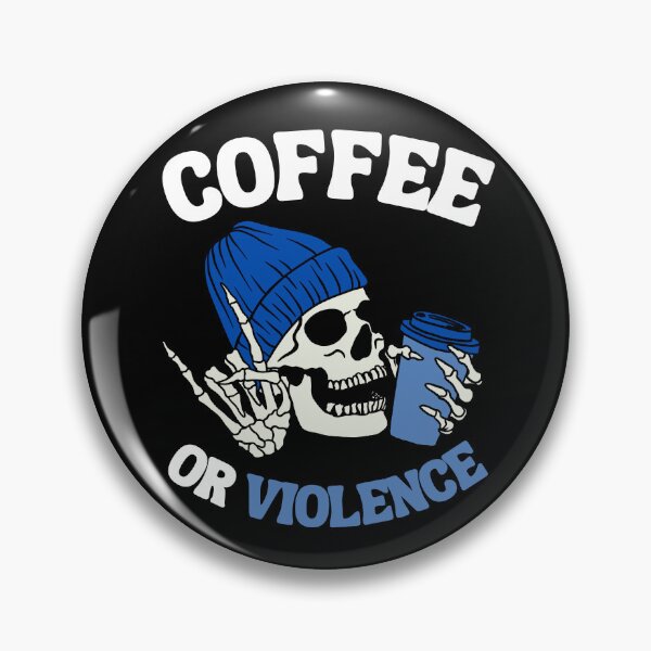 Item preview, coffee or violence simple classic design designed and sold by OldSkullDesigns.