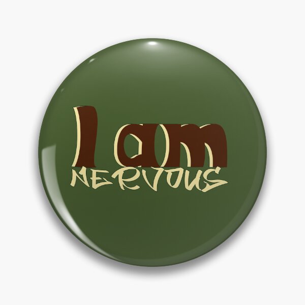 Item preview, I Am Nervous - Brown Gold Typography Anxiety Expression designed and sold by Ihor Ivanov.