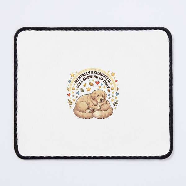 Item preview, Mentally Exhausted, Still Showing Up Daily designed and sold by wildbest.