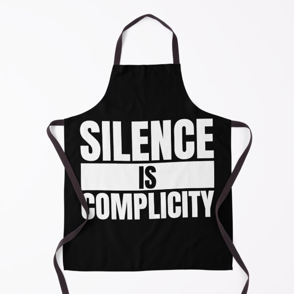 Item preview, Silence Is Complicity designed and sold by Dondonmart.