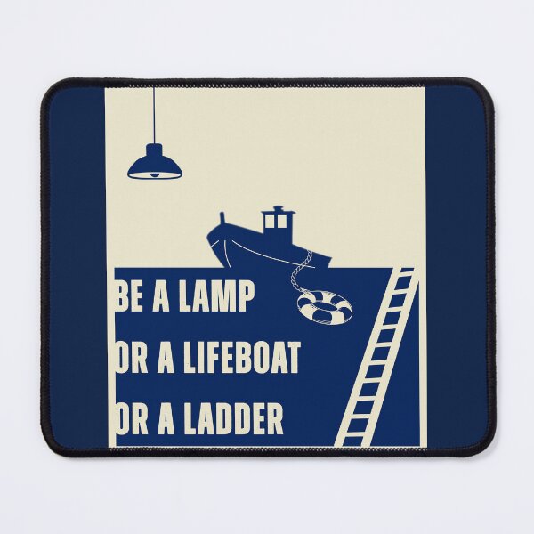 Item preview, Be a Lamp Or a Lifeboat Or a Ladder- Inspirational Minimalist Art Print designed and sold by SHELOPS.