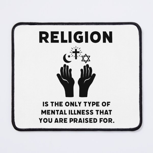 Item preview, Religion, mental illness that you are praised for. designed and sold by Rachel the Artist .