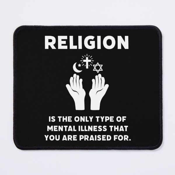 Item preview, Religion, mental illness that you are praised for. designed and sold by Rachel the Artist .