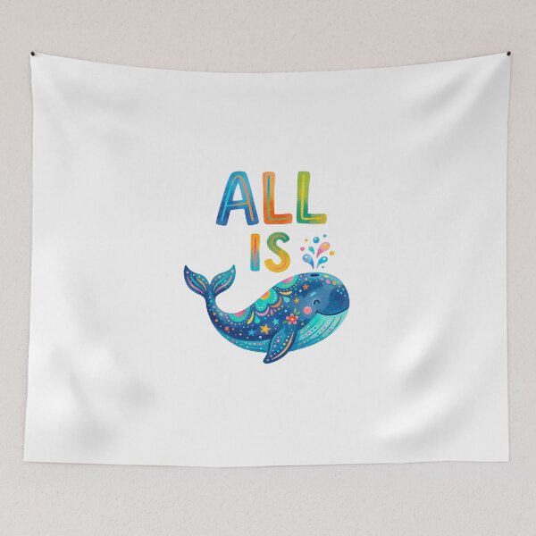 Item preview, All Is Whale Design, Cute Design, Trendy Catch Phrase Shirt Design, Summer, Trending Design, Vibrant Colors designed and sold by maricielomv.