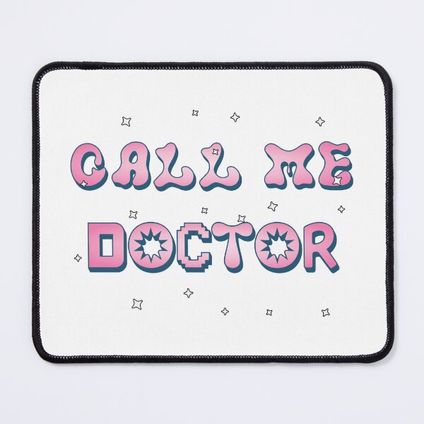 Item preview, Call Me Doctor designed and sold by petalandarmour.