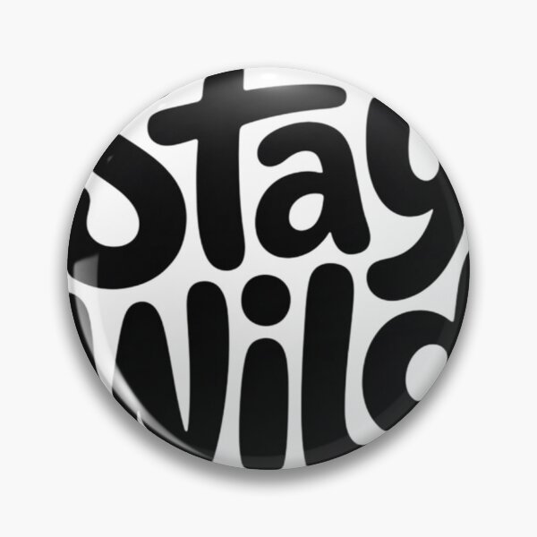 Artikelvorschau, Bleib wild entworfen und verkauft von studio-ssaam.
