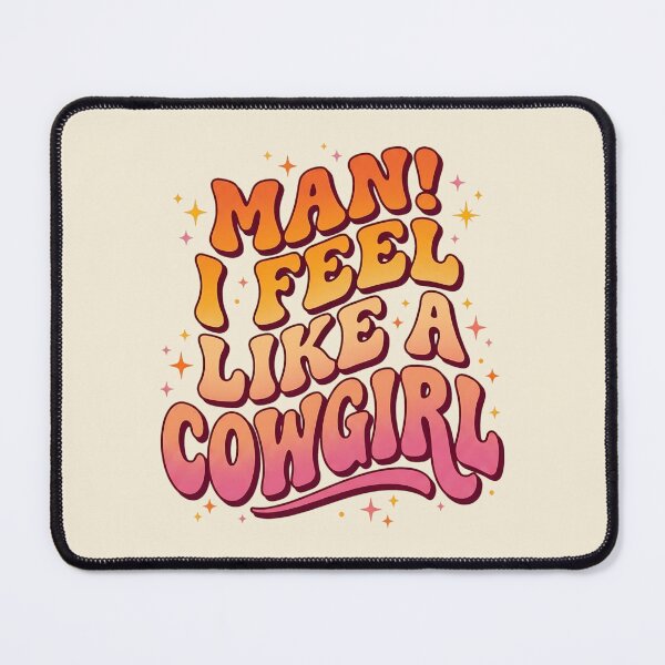 Item preview, Man I Feel Like A Cowgirl Groovy Aesthetic Pink Orange Gradient designed and sold by SplashTastic.