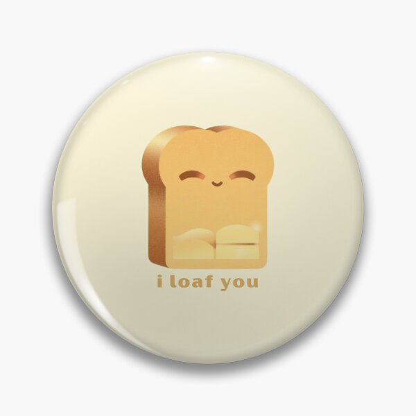 Item preview, I Loaf You- Cute Pun | TeeHee Puns Funny Design designed and sold by TeeHee Puns.