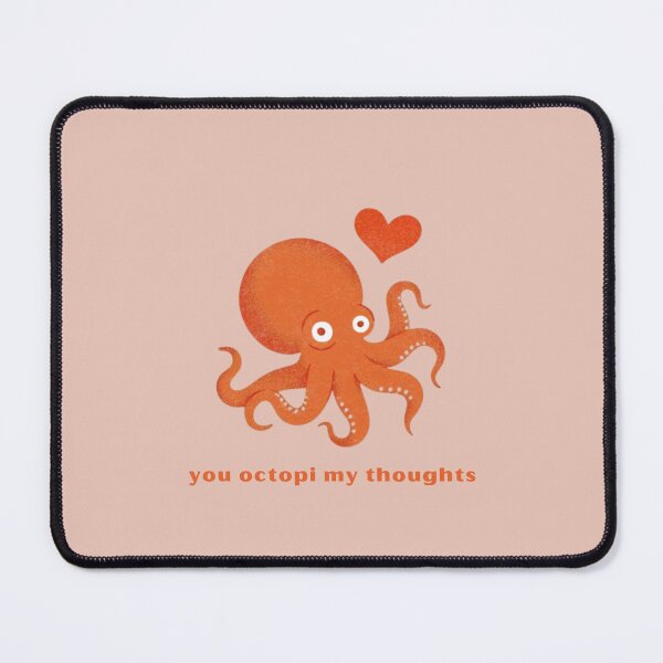 Item preview, You Octopi My Thoughts designed and sold by TeeHee Puns.