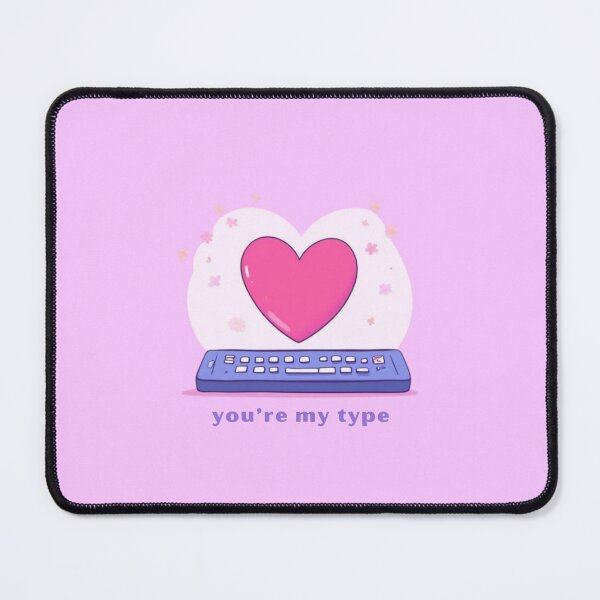 Item preview, You’re My Type - Cute Pun | TeeHee Puns Funny Design designed and sold by TeeHee Puns.