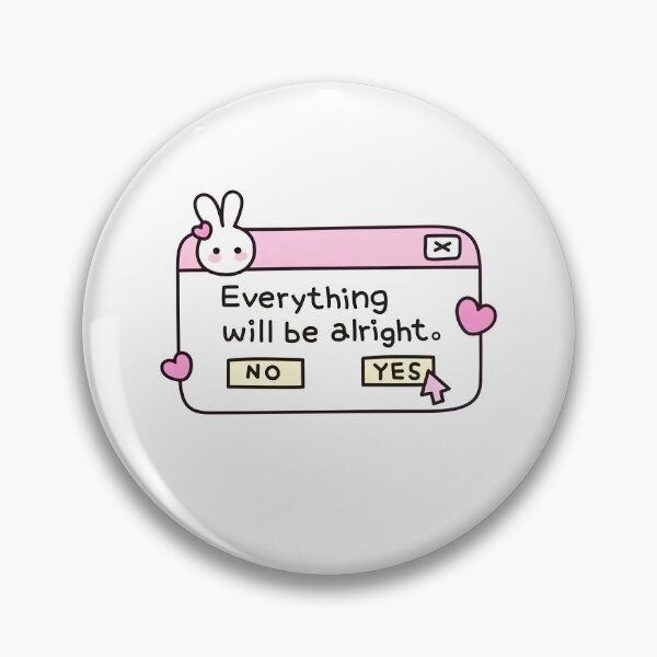 Item preview, Everything will be alright. designed and sold by SlayPOPShop.