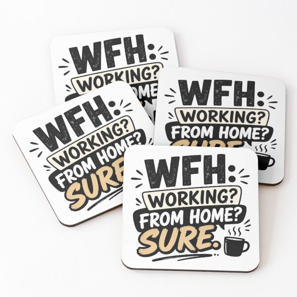 Item preview, WFH: Working From Home? Sure – Funny Remote Work Typography designed and sold by TommyArt94.