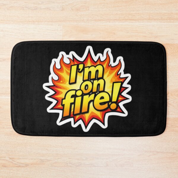 Item preview,  I'm on fire designed and sold by ELdante.
