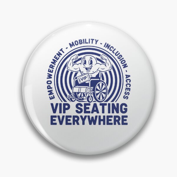 Item preview, Disability Awareness VIP Seating Everywhere Access designed and sold by LuminOrb.