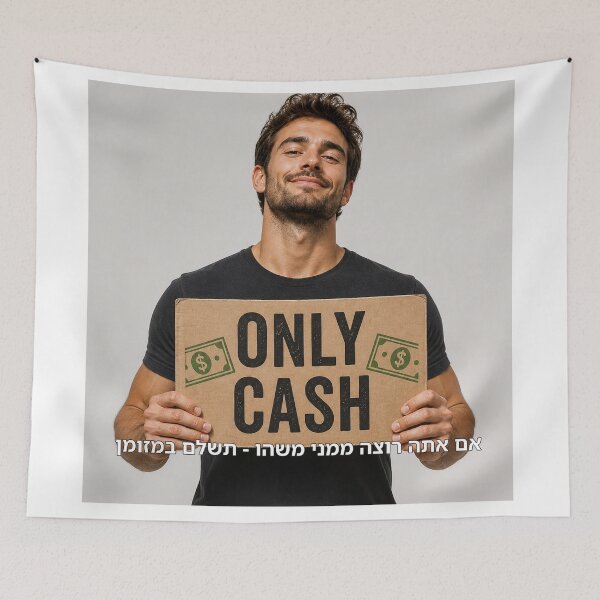 Item preview, If You Want Something from Me – Pay Cash - image designed and sold by ariksworld.