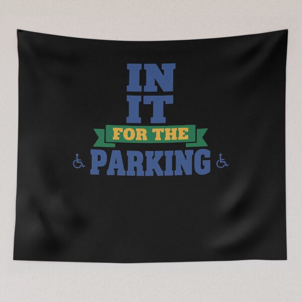 Item preview, Disability Awareness In It For The Parking designed and sold by LuminOrb.