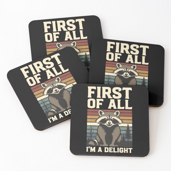 Item preview, Angry Raccoon First of All I'm A Delight Racoon Funny Gifts for Men Women designed and sold by alenaz.