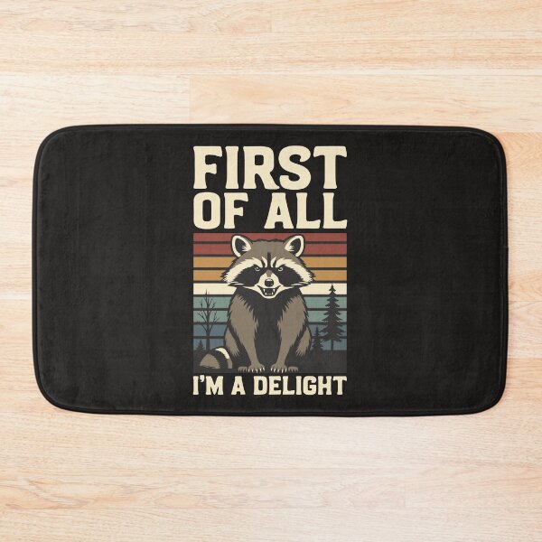Item preview, Angry Raccoon First of All I'm A Delight Racoon Funny Gifts for Men Women designed and sold by alenaz.