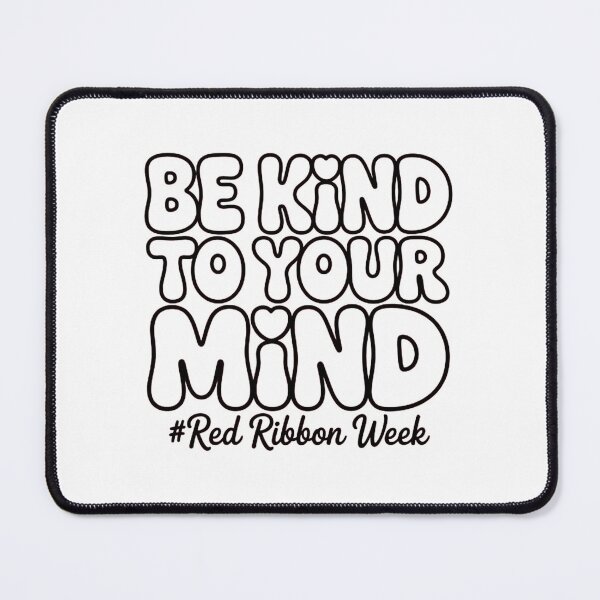 Item preview, Be Kind To Your Mind Red Ribbon Week designed and sold by sailorjessiArt.