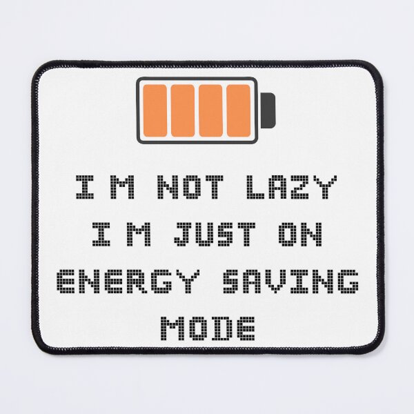 Item preview, I'm Not Lazy I'm Just On Energy Saving Mode Retro Pixel Art designed and sold by Yoshixv2.