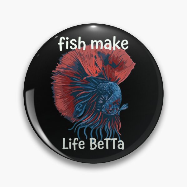 Item preview, Fish Make Life Betta - Funny Siamese Fighting Fish Pun designed and sold by haitrieuic96.