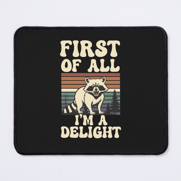 Item preview, First of All I'm A Delight Racoon Funny Groovy Retro Art For Animals Lover designed and sold by alenaz.