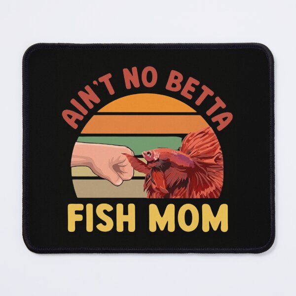 Item preview, Ain't No Betta Fish Mom Funny Retro Sunset Fist Bump designed and sold by haitrieuic96.