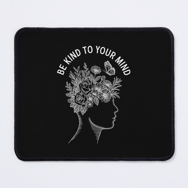 Item preview, Be Kind to Your Mind Mental Health Occupational Therapy designed and sold by SapfireStuArt.