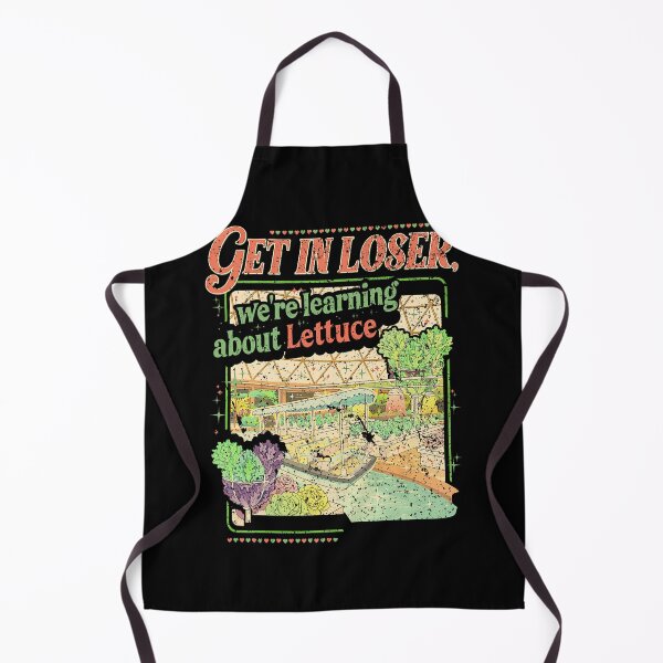 Item preview, Get in Losers We’re Going to Learn About Lettuce designed and sold by EoraccoDesigns.