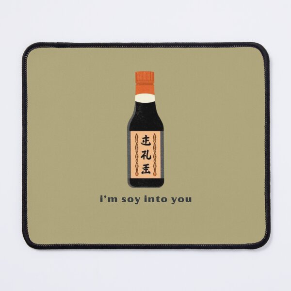 Item preview, I’m Soy Into You designed and sold by TeeHee Puns.