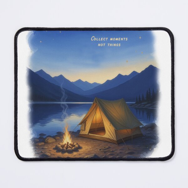 Item preview, Collect moments not things campfire lake mountain watercolor art designed and sold by icemanphotos.