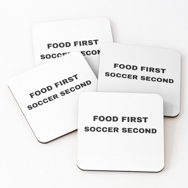 Item preview, Food first, soccer second designed and sold by raffrasta.