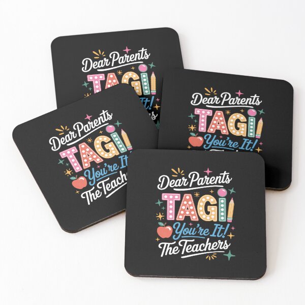 Item preview, Dear Parents Tag You're It Love Teachers Last Day of School designed and sold by SapfireStuArt.