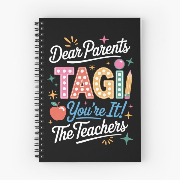 Item preview, Dear Parents Tag You're It Love Teachers Last Day of School designed and sold by SapfireStuArt.