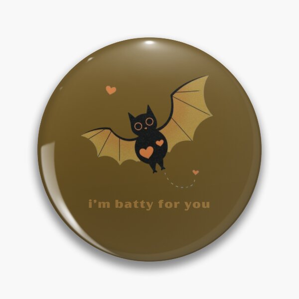 Item preview, I’m Batty For You designed and sold by TeeHee Puns.